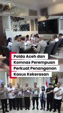 Selengkapnya kunjungi jeumpa.com  @bidhumaspoldaaceh @komnasperempuan  #komnasperempuan #16haktp #aceh #fyppppppppppppppppppppppp #poldaaceh 