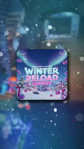 ❄️WINTER RELOAD❄️ Torneo femenil de Fornite. Nos vemos este 13 de diciembre ¡No te lo pierdas!  #girlstournament #fortnite #girlfortnite #fypfortnite #streamers 