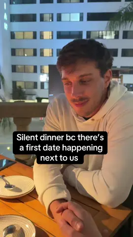 silent dinner bc there’s a first date happening next to us #datenight #couplegoals #firstdate 