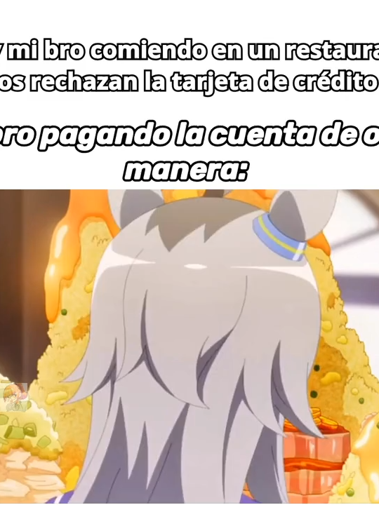 #mibro#anime#memes#umamusume#umamusumeprettyderby#fypシ゚ #tiktok #meme#restaurante