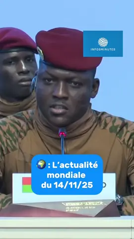 🌍 : Résumé de l’actualité du 14/11/25.