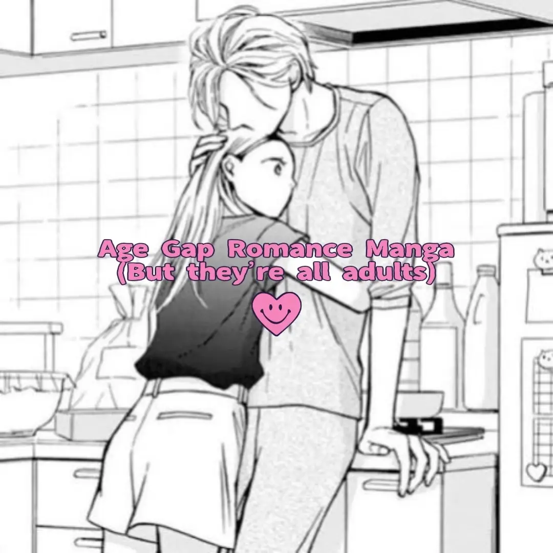 This one’s for those that like an age gap but feel icky when it involves a high school student. This list has office workers, oji-sans, college students, CEO’s, and divorcées.   #mangarecommendation #romancemanga #manga #josei #shoujo 