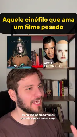 Aquele cinéfilo que ama um filme pesado! 🎬🍿😱 #cinema #filmes #tiktokmefezassistir 