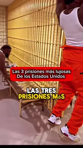Las 3 prisiones más lujosas en Estados Unidos 