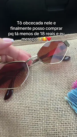 Tô obcecada nele e finalmente posso comprar pq tá menos de 18 reais e eu mereço ✨🥰❤️  #tendencia #barato #produtoviral #oculosdesol #DesafioTikTokShop @Ana Oliveira @Leiva Rosa 