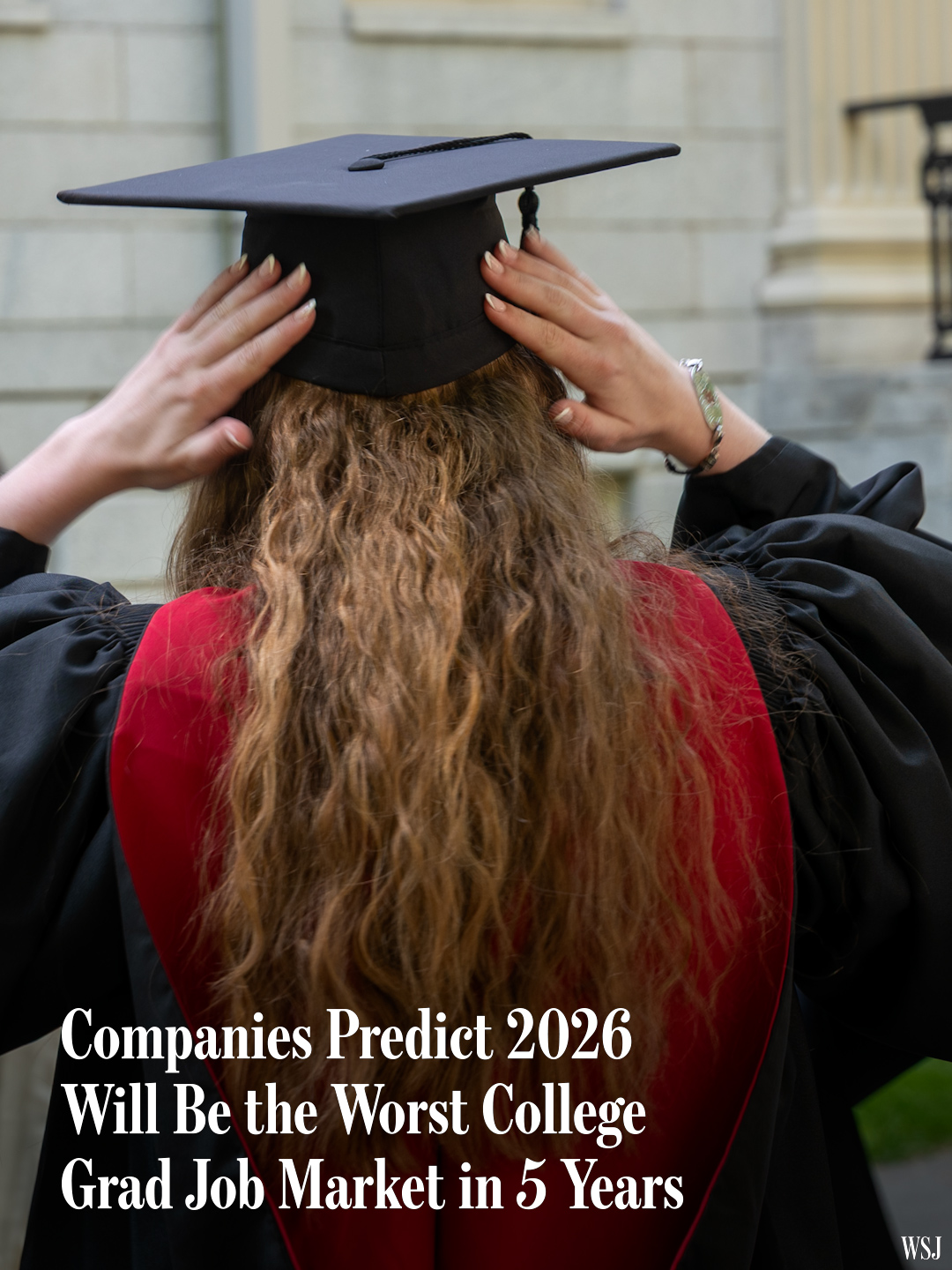 Employers have a warning for the Class of 2026: Next spring’s graduate-hiring market is likely to be even worse than this year’s. Reporter: Lindsay Ellis Host/Producer: @juliamunslow  #wsj