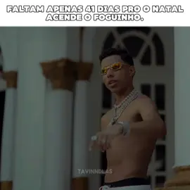 FALTAM APENAS 41 DIAS PRO NATAL. Acende o 🔥guinho #mcteteu #fyyyyyyyyyyyyyyyy #edit #foryoupage❤️❤️ #natal 