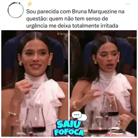 SOCORRO! A Bruna Marquezine disse que tem ranço de gente com falta de senso de urgência. O que vocês acham? 😂 (🎥 Reprodução: GNT) 