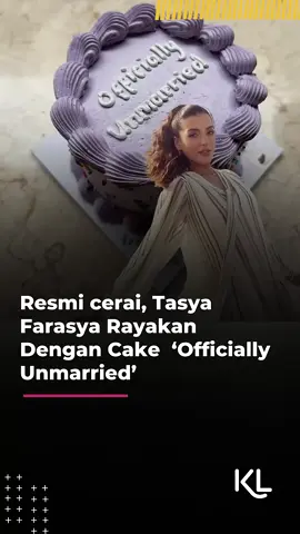 Telah Resmi Bercerai, Tasya Farasya Rayakan Dengan Cake Bertuliskan 'Officially Unmarried' Simak terus update berita tentang dunia entertainment, kalau bukan sekarang, KapanLagi? #tasyafarasya #kapanlagi #kapanlagihariini #kapanlagiwhatshot #klmmd