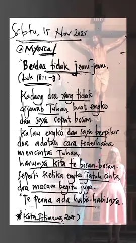Doa itu seperti cinta. Kita tidak pernah bosan-bosan mencari jawabannya. #Berdoadengancinta #fyp  #renunganhariankristen  #katabijakkehidupan  #quotesstory 