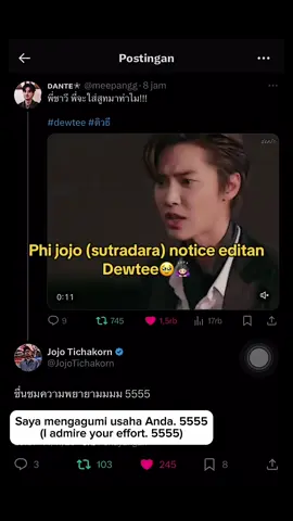 MAKASIHH PHI JOJO DAH NOTICE DEWTEE🙇🏻‍♀️🙏🏻 (apa ini tanda tanda?!🫢🫣) AYO SIAPA LAGI YG MAU DUKUNG DEWTEE SEKARANG⁉️  Cr. X : meepangg #dew_jsu #tee_vtp #dewtee #ppnaravit #satangks 