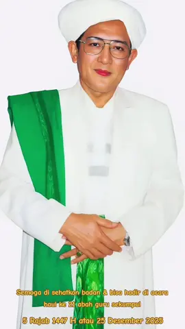 #haul abah guru sakumpul  #pecintasholawat  #perindusholawat 