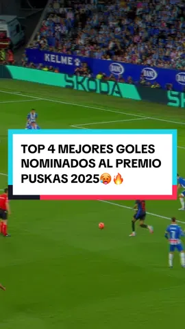 Top 4 mejores goles nominados al premio puskas 2025🔥🥶 #fyp #football 