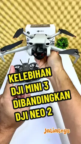Kelebihan DJI Mini 3 dibandingkan DJI Neo 2 #jatimtoys #djineo2 #djineo2indonesia #djimini3 #drone 