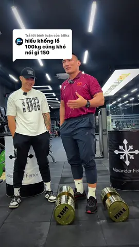 Trả lời @60hz anh @Hiếu khổng lồ 100kg còn khó nói gì đến 150kg???#TruongDinhHoang #TDHchallenge2025 #AlexanderFerros #tdhboxing #tdhfitnessclub 