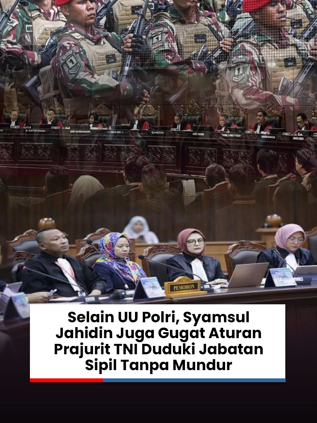 Selain UU Polri, Syamsul Jahidin Juga Gugat Aturan Prajurit TNI Duduki Jabatan Sipil Tanpa Mundur #polri #viral_video #Viral #news #komatv #MK #TNI #mahkamahkonstitusi