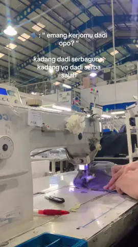 sing genah, akeh ra pener'e🗿 #4u #kulipabrik #fyppp #masukberanda #kanaan 