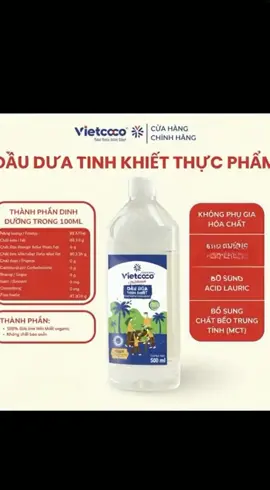 Dầu dừa tinh khiết vietcoco.          #dầudừa #rivew #xuhuongtiktok #vietcocotinhhoaduaviet 