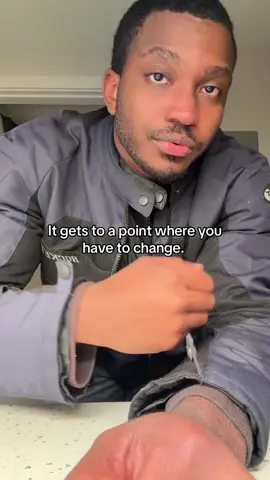 It gets to a point where you have to change.  #fyp #growth #mindset #motivation #success 