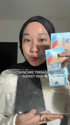 nih yg budget minim 3 basic skincare paling gong dikulit auto glowing seharian! #skincare #skincareroutine 