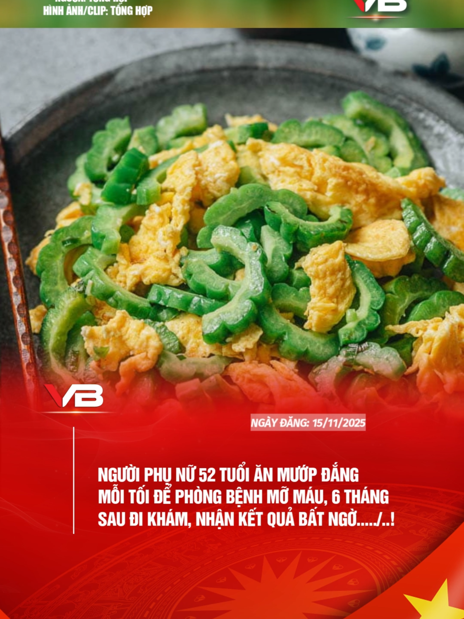 Người phụ nữ 52 tuổi ăn mướp đắng mỗi tối để phòng bệnh mỡ máu, 6 tháng sau đi khám, nhận kết quả bất ngờ#nguoiduatinvietnam #nguoiduatinnong #nguoiduatin40 #vnbay.net #namle77 #namle #vnbay