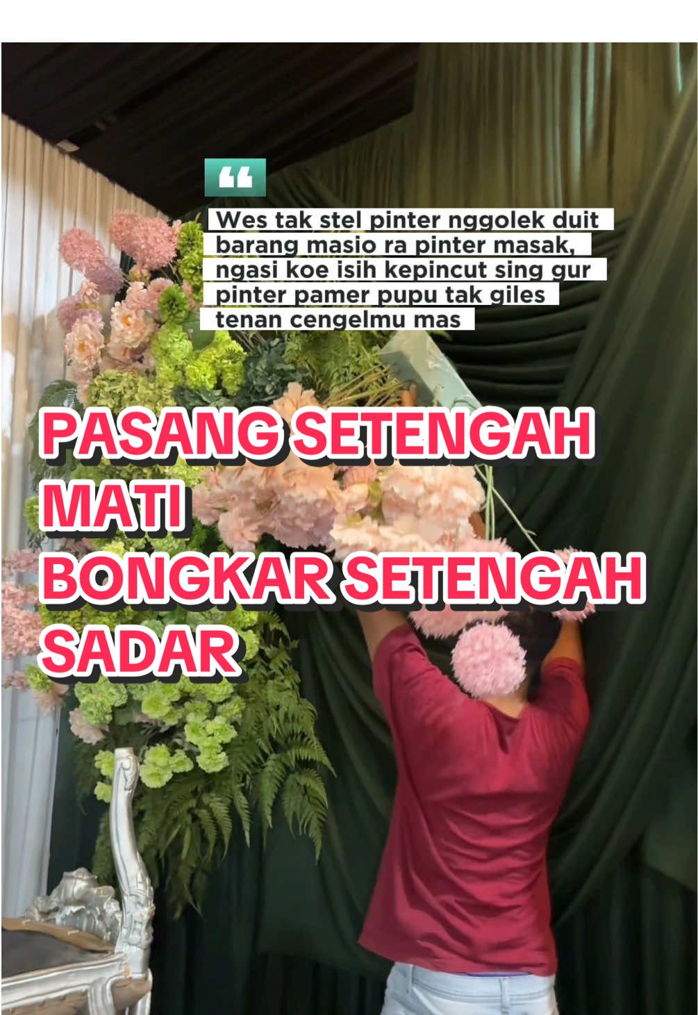 Kerjanya setengah mati bongkarinnya setengah sadar 🫣🫣🫣🫣🫣🫣🫣#dekorpku #fyp #engagement #dekor #wedding 