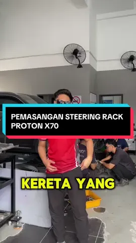 Pemasangan Steering Rack untuk kereta Proton X70 👍🏻 #mrabsorberkl #suspension #steeringrack #fypシ 