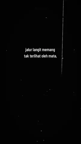 jalur langit memang tak terlihat oleh mata, #quotesislam #selfreminder #islamicreminder #jjkatakata #bismillahrame 