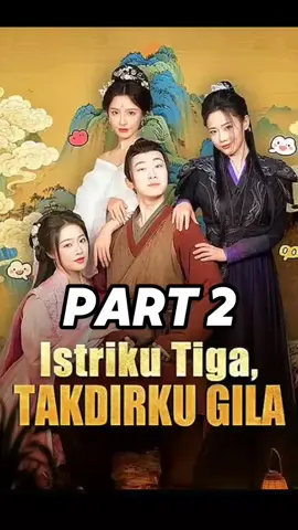 Part 2 Judul : Istriku 3 Takdirku Gila #istrikutigatakdirkugila #fyp #dramachina  #dramabox #dramatiktok