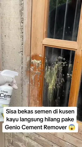 sisa semen di kusen kayu langsung hilang Pake Genio Cement Remover #geniocementremover #bekassemen #pembersihsisacat #pembersihbekassemen #fyp 