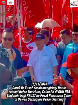 SIPITANG | 15 NOVEMBER 2025 Datuk Dr Yusof Yacob, Ketua Bahagian Parti Gagasan Rakyat Sabah Sindumin mengiringi Datuk Yamani Hafez Musa, calon Pakatan Harapan di DUN N35 Sindumin PRU Dewan Undangan Sabah Ke-17 ke Pusat Penamaan Calon di Dewan Serbaguna Pekan Sipitang. DUN N35 Sindumin menyaksikan pertandingan 10 penjuru termasuk tiga calon dari Bebas. #dryusofyacob  #grs #gagasanrakyat #pgrssindumin #prusabah17