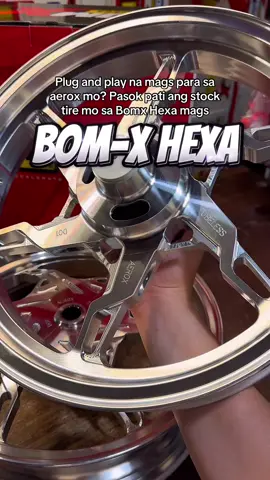 Hindi mo na kailangan magpalit ng gulong par! Dahil pasok ang stock tire mo sa Bom x Hexa mags #bomx #bomxhexa #hexamags #aeroxmags #aerox155 