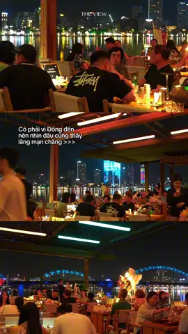 Đông đôi khi chỉ là cái cớ 🥺 #theview #TGiFGroup #danang #fusionrestaurants #datenight 