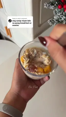 Replying to @olej sarap ng snacks ko #overnightoats #rolledoats #healthysnacks #breakfastideas #oats 