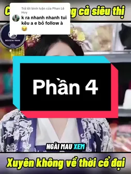 Trả lời @Phan Lê Huy Phần 4. #review #xuhuong #fyp #phimtrungquoc 