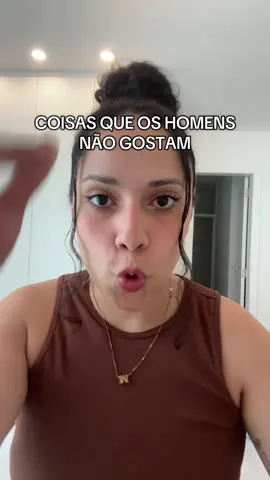 Coisas que os homens não gostam