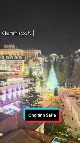 Chợ tình Sapa từ góc nhìn nhà LOUNGE COFFEE SAPA  View toàn cảnh từ trên nhà LOUNGE COFFEE  #sapa #dulichsapa #thoitietsapa #loungecoffee #sanmaysapa 