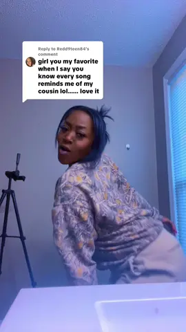 Replying to @Redd9teen84 lmao thank you baby!!! I just be at home in my own zone enjoying my lil life ! This shit I used to do as a kid but now I have an audience lmao 