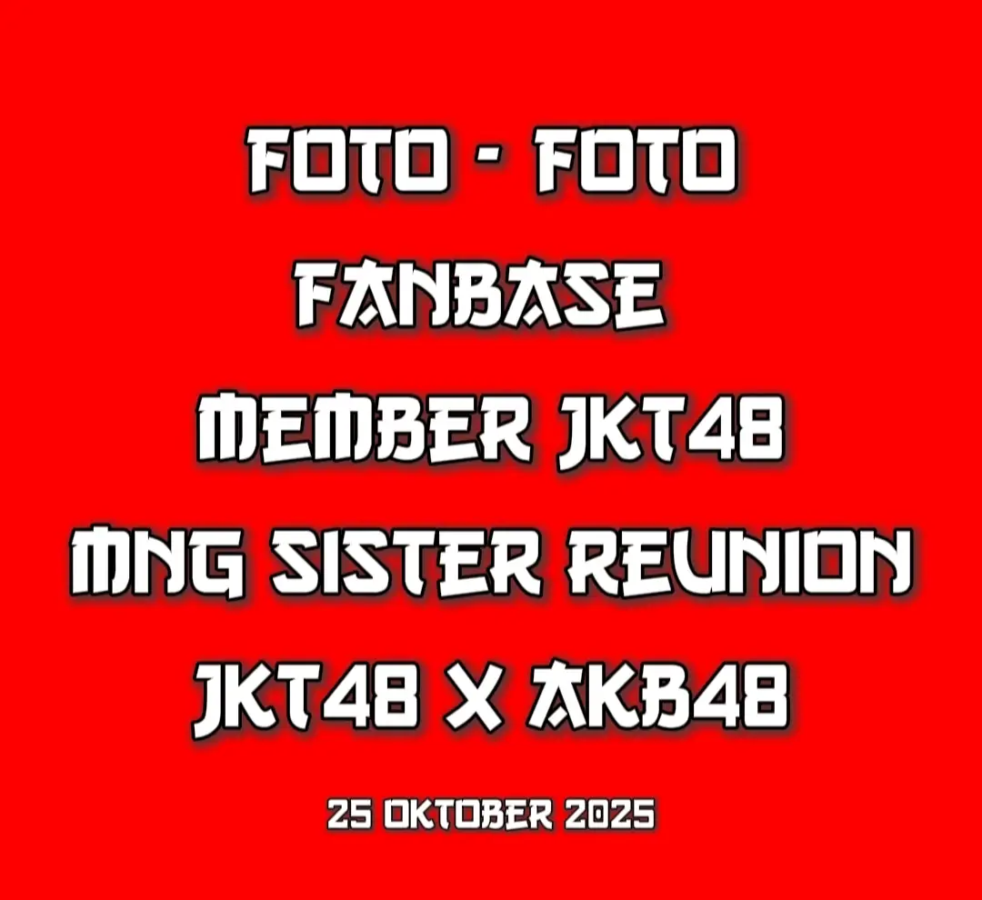 Foto : Fanbase Gen 3, Gen 6, Gen 7, Gen 8, Gen 9 dan Gen 10 #JKT48 #SisterReunionJKT48AKB48 #FanbaseJKT48 #JKT48NewEra #mhurzdotcom 