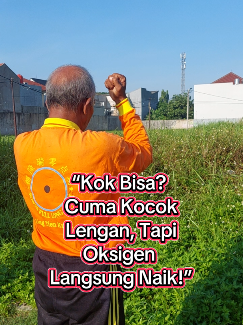 “Gerakan Kocok Lengan sesuai teknik resmi: berdiri tegap, lengan ditekuk di depan dada, kepalan menghadap ke atas, lalu dikocok ke atas–bawah. Manfaat utama: membuka rongga dada dan meningkatkan oksigen dalam hitungan detik.” kocok lengan resmi, teknik ling tien kung, membuka rongga dada, oksigen naik cepat, gerakan hentakan, kesehatan harian, latihan sederhana, napas lega cepat, olahraga tanpa alat.