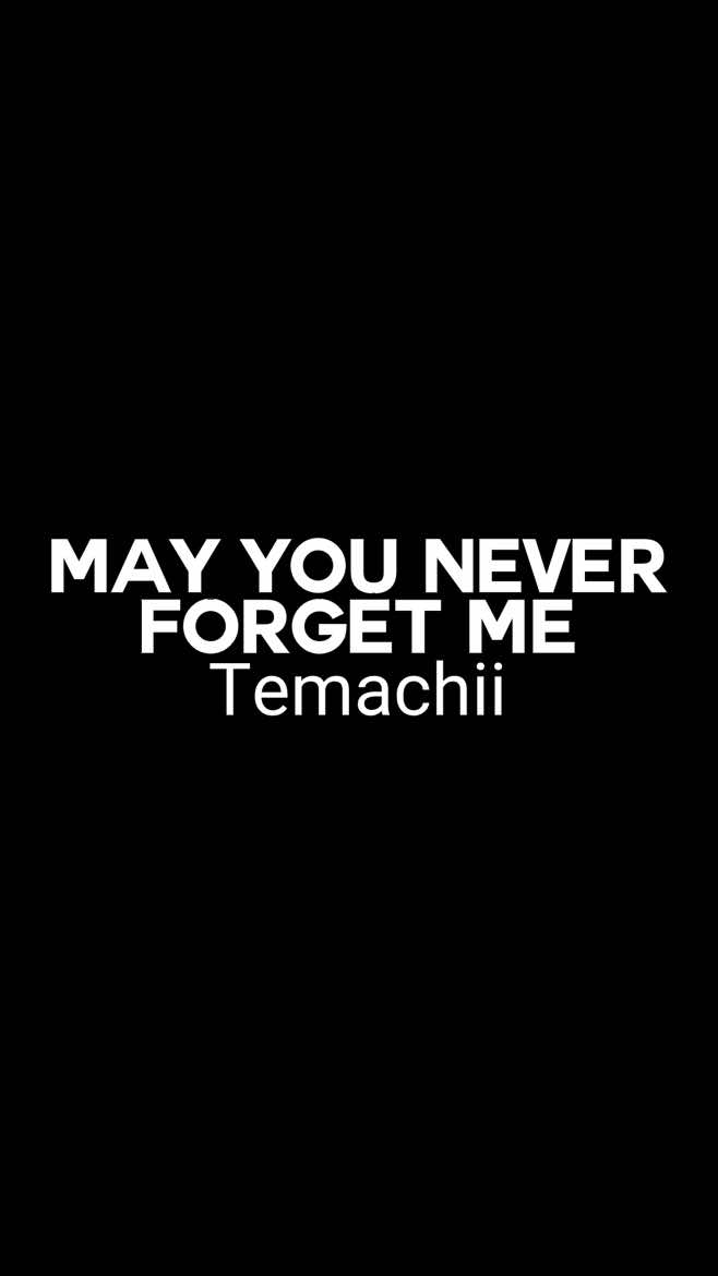 #TEMACHII | may you never forget me #fyp #ocean #song 