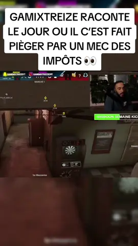 @GameMixTreize raconte le jour où il c'est fait piéger #gamemixtreizestory #gamemixtreize #r6xrepost 