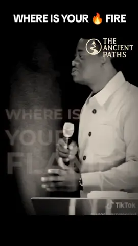 THE ANCIENT PATH  Where is your 🔥 FIRE  Did you still have 🔥 FIRE burning on your alter!!! #apostelaromeosayi  #@Apostle Arome Osayi 