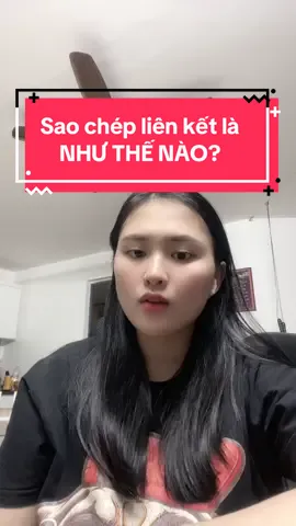 Sao chép liên kết là như thế nào, để tăng tương tác??? #hanhtrinhxaykenh #xaykenntiktok #nguoimoixaykenh #follow #xuhuong 
