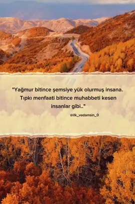 menfaati bitenin muhabbeti de bitermiş..