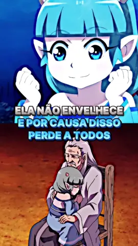 ela não envelhece e por causa disso perde a todos #anime #otaku 