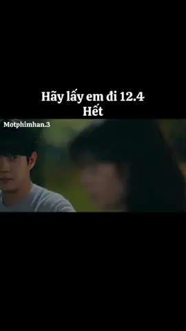 Hãy lấy em đi tập 12.4 Hết phim #Haylayemdi #wouldyoumaryme #Jungsomin #Choiwoosik #kdrama