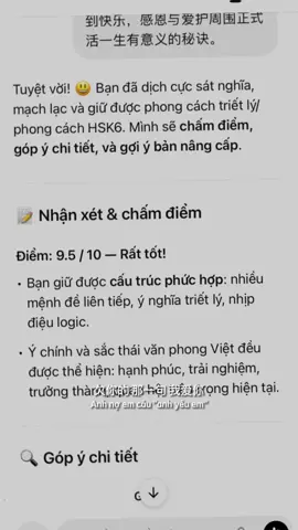 Tui học sao là share vậy lun, mấy hôm không ngủ được là tranh thủ mở chatGPT ra bảo nó ra đề cho mình dịch Việt- Trung Trung- Việt, còn được sửa lỗi và gợi ý câu hay hơn nữa, chỉ cần trước khi đi ngủ luyện 4-5 câu là đủ rồi, đều đặn là tự nhiên kĩ năng cũng lên à, nma nên bảo nó ra đề đa dạng chủ đề trong HSK, độ khó tương ứng để phù hợp với khả năng của mình nữa nha #CapCut #tuhoctiengtrung 