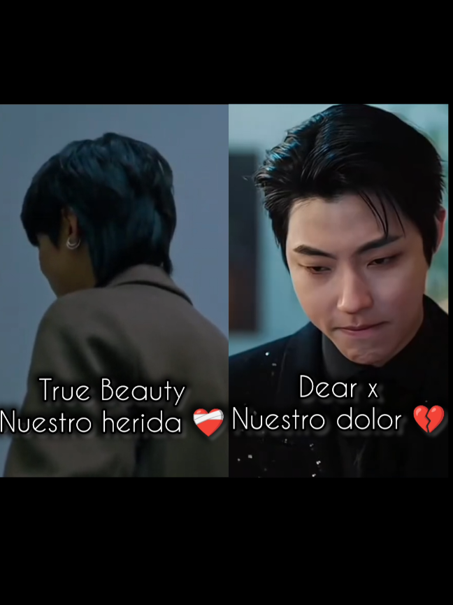 Dear x nuestro dolor 💔 #kdramaedit #dearx #truebeauty #hwanginyeop  #creatorsearchinsights 