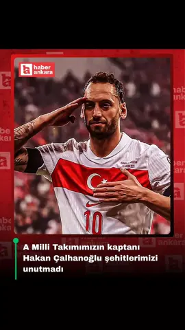 🇹🇷A Milli Takımımızın kaptanı Hakan Çalhanoğlu, Bulgaristan maçında attığı golden sonra şehitlerimizi unutmayarak selam verdi 👉Sayfamızı takip edelim lütfen @haberankaracom